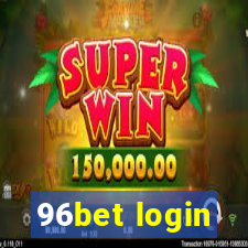 96bet login